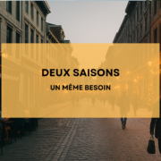 deux saisons, un meme besoin